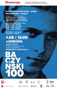 Wydarzenie w związku z 100. rocznicą urodzin Krzysztofa Kamila Baczyńskiego