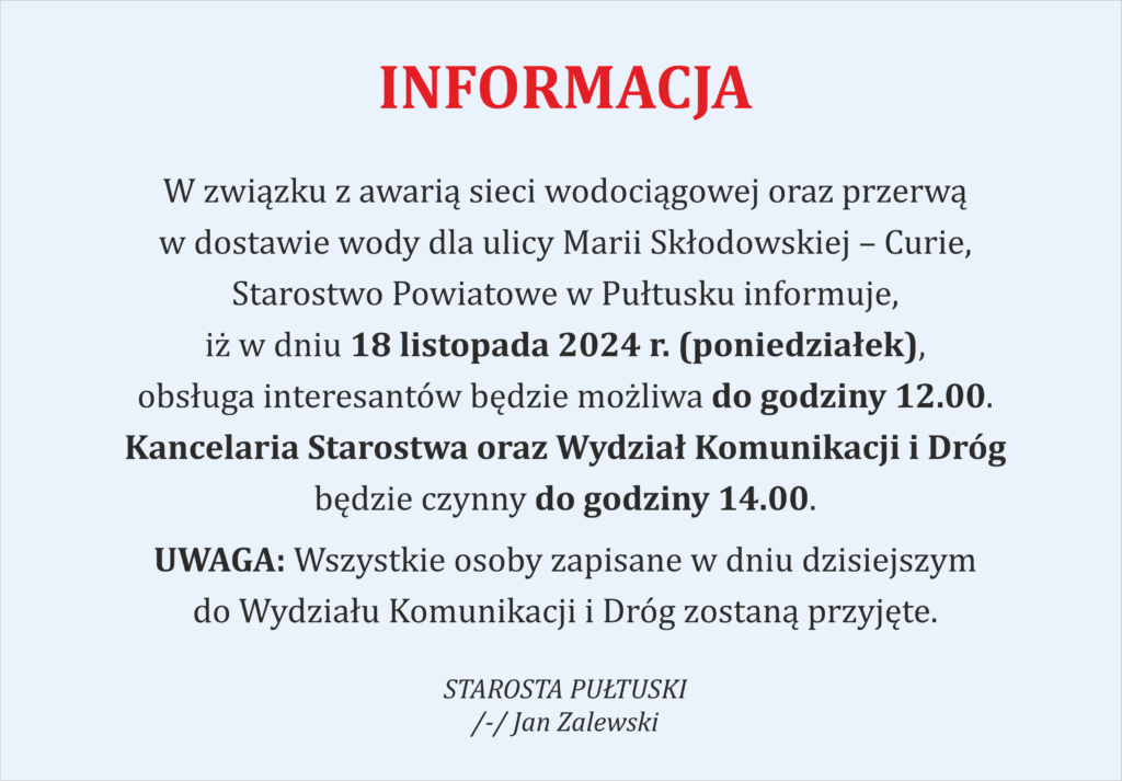 Informacja o pracy urzędu Starostwa Powiatowego w dniu 18.11.2024 r.