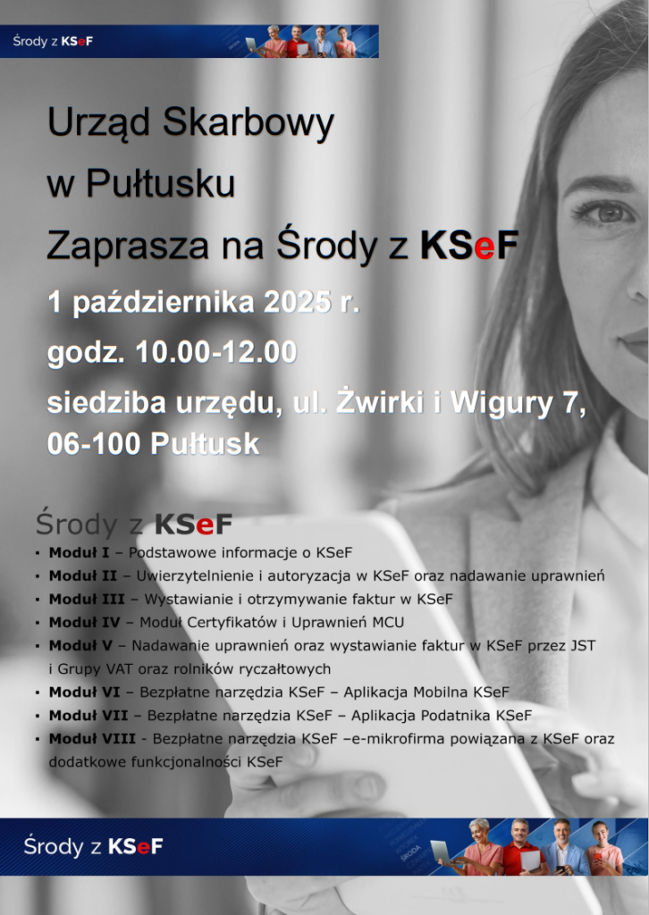 Urząd Skarbowy w Pułtusku zaprasza na środy z KSeF