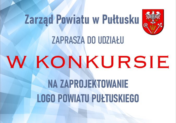 Pokaż, jak widzisz Powiat Pułtuski – Zarząd Powiatu ogłasza konkurs na zaprojektowanie Logo Powiatu Pułtuskiego