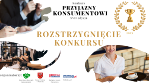 Wyniki XVII edycji Konkursu „Przyjazny Konsumentowi”