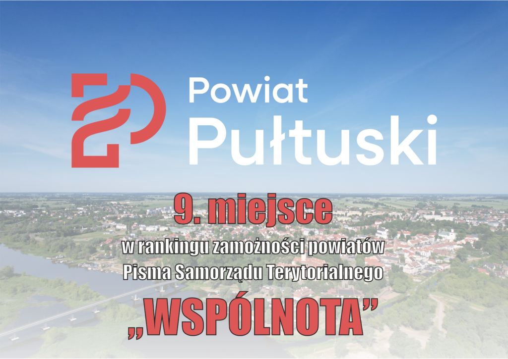 Powiat Pułtuski w ścisłej czołówce rankingu zamożności Pisma Samorządu Terytorialnego „Wspólnota”!
